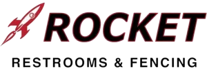 Rocket Restrooms & Fencing